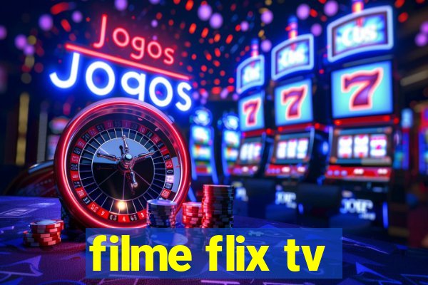 filme flix tv